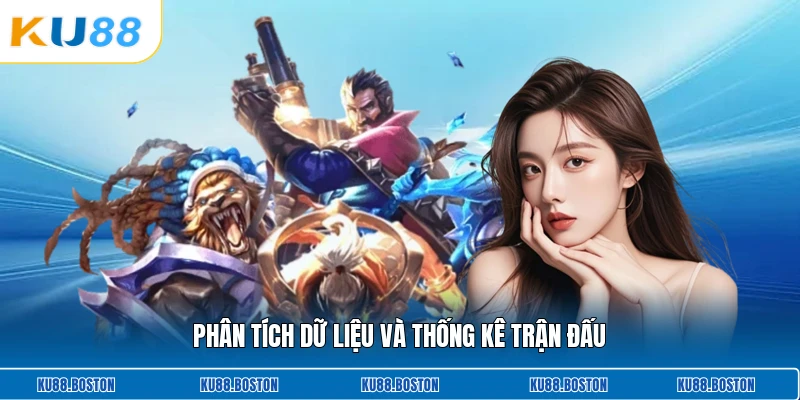 Phân tích dữ liệu và thống kê trận đấu